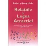 Relatiile si Legea Atractiei - Esther si Jerry Hicks