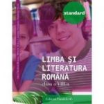 Limba si literatura romana, auxiliar pentru clasa a VIII-a. Colectia Standard ( Ed. a III-a 2017 )