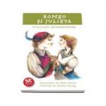 Romeo si Julieta. Repovestire de Helen Street - William Shakespeare