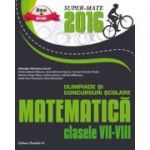 Matematica - Olimpiade si concursuri scolare pentru clasele VII-VIII