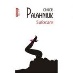Sufocare - Chuck Palahniuk