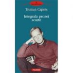 Integrala prozei scurte (Truman Capote)