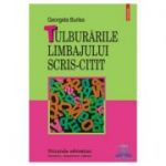 Tulburarile limbajului scris-citit - Georgeta Burlea