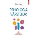 Psihologia varstelor - Tinca Cretu