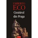 Cimitirul din Praga. Editia a II-a (Umberto Eco)
