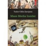 Mass Media Insider - Tudor Calin Zarojanu