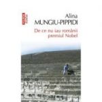 De ce nu iau romanii premiul Nobel - Alina Mungiu Pippidi