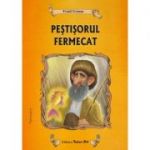 Pestisorul fermecat. Poveste - Fratii Grimm, ilustratii Adrian Cerchez