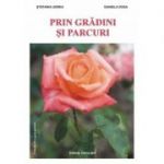 Prin gradini si parcuri - Stefania Udrea, Daniela Dosa