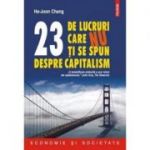 23 de lucruri care nu ti se spun despre capitalism (Ha‑Joon Chang)