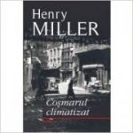 Cosmarul climatizat (Henry Miller)