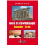 Ghid de Conversatie Roman Grec (Daniela Petcu)