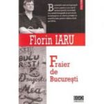 Fraier de Bucuresti (Florin Iaru)