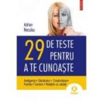 29 de teste pentru a te cunoaste (Adrian Neculau)