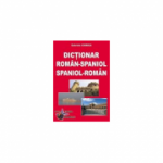 Dictionar, dublu Roman-Spaniol, Spaniol-Roman - Emilia Neculai