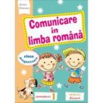 Comunicare in limba romana pentru clasa pregatitoare, semestrul I - Arina Damian