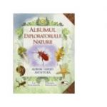Albumul exploratorului naturii - ghid aventura
