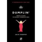 Dumplin' - Vreau o viata pe masura formelor mele, Julie Murphy