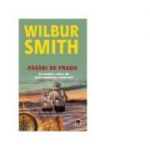 Pasari de prada (Saga Familiei Courtney vol. IX) - Wilbur Smith