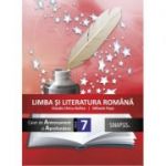 Limba si literatura romana - caiet de antrenament si aprofundare pentru clasa a VII-a