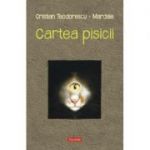 Cartea pisicii - Cristian Teodorescu, Octavian Mardale