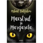 Maestrul si Margareta - Mihail Bulgakov