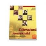 Literatura universala. Manual pentru clasa a XII-a - Florin Ionita, Maria Ionita, Marilena Lascar, Gheorghe Lazarescu