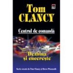 Dezbina si cucereste - Centrul de comanda (Tom Clancy)