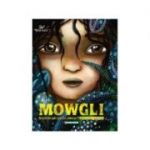 Mowgli. Povestiri din Cartea Junglei