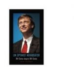 Un optimist nerabdator - Bill Gates