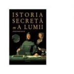 Istoria secreta a lumii - Jonathan Black