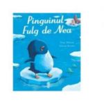 Pinguinul Fulg de Nea - Tony Mitton