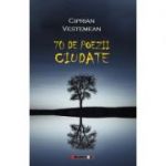 70 de poezii ciudate - Ciprian VESTEMEAN