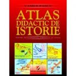 Atlas didactic de Istorie. Pentru invatamantul gimnazial si liceal. Editia a 2-a - Vasile Pascu