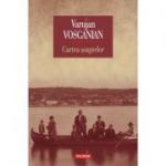 Cartea soaptelor - Varujan Vosganian