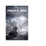 Dr. Bloodmoney - PHILIP K. DICK