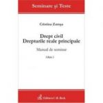 Drept civil. Drepturile reale principale. Manual de seminar. Editia 2 - Cristina Zamsa