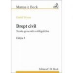 Drept civil. Teoria generala a obligatiilor. Editia 3 (Emod Veress)