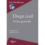 Drept civil. Teoria generala - Iosif Robi Urs, Carmen Todica