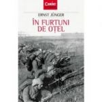 In furtuni de otel - Ernst Junger