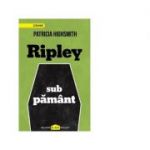 Ripley sub pamant - Patricia Highsmith