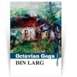 Din larg - Octavian Goga