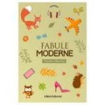 Fabule moderne - Tatiana Tibuleac