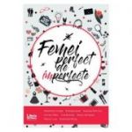 Femei perfect de imperfecte - Alexandra Cristea