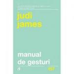 Manual de gesturi. Editia a II-a - Judi James