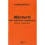 Marturii din infernul romanesc - Constantin Parsan