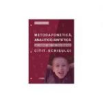 Metoda fonetica, analitico-sintetica si rolul ei in invatarea citit - scrisului﻿ - Irina Vasilica Kincses