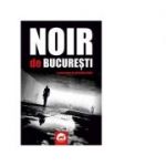 Noir de Bucuresti - Bogdan Hrib