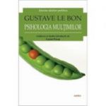 Psihologia multimilor - Gustave Le Bon