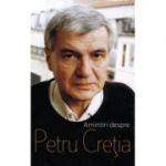 Amintiri despre Petru Cretia - Maria Gabor Samsudean